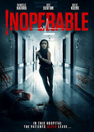 Top upcoming movies 2021 (new trailers). Inoperable 2017 Dir Christopher Lawrence Chapman Upcoming Horror Movies Free Movies Online Horror Movie Posters
