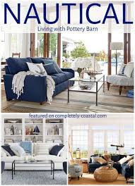 Coastal Nautical Living Room Design Decor Ideas From Pottery Barn In 2020 Living Room Design Decor Nautical Living Room Nautical Decor Living Room