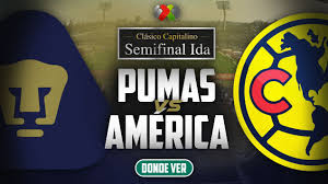 Erick sánchez habló con la liga mx previo a los cuartos de final. Donde Ver Pumas Vs America Semifinal Ida Liga Mx Apertura 2018 Futbol Rf