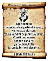 Asıl adı, i̇mâdüddin mustafa b. Seyh Edebali Psikoloji Ilham Verici Alintilar Ozlu Sozler