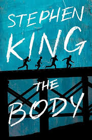 Free Read The Body By Stephen King In 2020 Stephen King Books Stephen King The Body Book