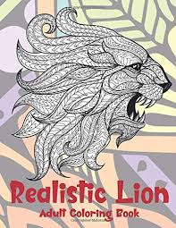 Printable coloring and activity pages are one way to keep the kids happy (or at least occupie. Amazon Com Realistic Lion Adult Coloring Book 9798636569824 Gaines Rory Books