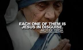Corporal Works Of Mercy Mother Teresa Quotes Mother Teresa Saint Quotes Catholic