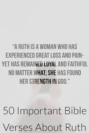 With every death, there is. 50 Epic Bible Verses About Ruth Who Was Ruth In The Bible
