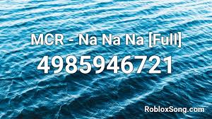 Read roblox song ids from the story roblox ids by erickahamrick with 570,868 reads. Mcr Na Na Na Full Roblox Id Roblox Music Codes