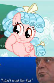 People always ask me why i don't open up to anyone anymore. I Don T Trust Like That My Little Pony Friendship Is Magic Know Your Meme