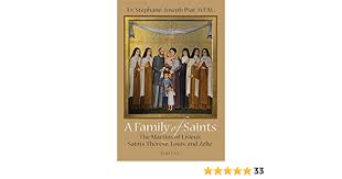 Our lion credit card coupons, promos and discount codes. A Family Of Saints The Martins Of Lisieux Saints Therese Louis And Zelie French Edition Piat O F M Fr Stephane Joseph 9781621640790 Amazon Com Books