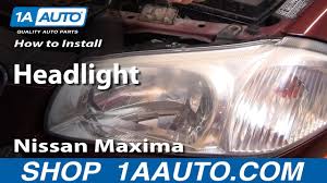 How To Replace Headlights 00 01 Nissan Maxima