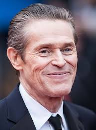 Willem Dafoe
