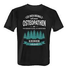 Welche behandlungsansätze gibt es in der. Osteopath Herren T Shirt Fun Shirt Spruch Geschenk Idee Osteopathie Beruf Lustig Ebay