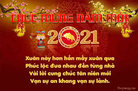 Đã bước sang năm mới 2021 và chỉ còn hơn 1 tháng nữa là chúng ta cùng nhau đón tết nguyên đán 2021 tân sửu. Thiá»‡p Chuc Táº¿t 2021 Online
