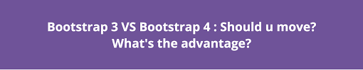 Why you should migrate from Bootstrap 3 to Bootstrap 4 | by ...