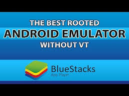 Bluestacks The Best Emulator Without Vt 0 10 7 561 Modded Rooted