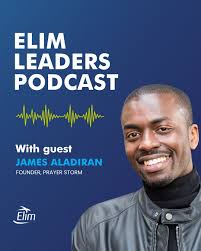 Wake Up, Church! In this stirring episode of the #Elim Leaders Podcast,  host Mark Pugh sat down with James Aladiran, founder of Prayer Storm, to  explore the spiritual urgency facing the UK