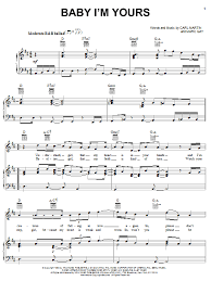 Shai Baby I M Yours Sheet Music Pdf Notes Chords Pop Score Piano Vocal Guitar Right Hand Melody Download Printable Sku 51041