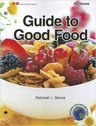 14.1 analyze factors that influence nutrition and wellness practices across the. Guide To Good Food Bence Deborah L 9781605256016 Amazon Com Books