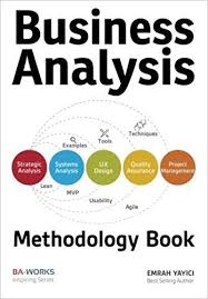 Business Analysis Methodology Book Emrah Yayici 9786058603738 Amazonsmile Books Business Analysis Business Analyst Career Analysis