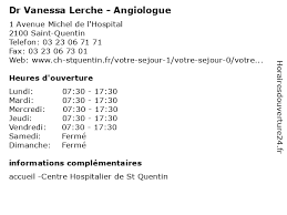 03 23 64 10 33. á… Horaires D Ouverture Dr Vanessa Lerche Angiologue 1 Avenue Michel De L Hospital A Saint Quentin