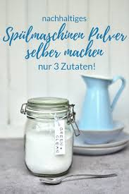 Spulmaschinen Pulver Selber Machen Smillas Wohngefuhl