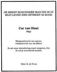 Hij zou de studio na de winst van oranje flink op stelten zetten. Geenstijl Peter R De Vries Dood