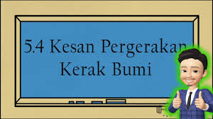 Tuhan menganugerahi bumi dengan berbagai macam sumber daya alam. Geografi Tingkatan 1 Kesan Pergerakan Kerak Bumi Youtube