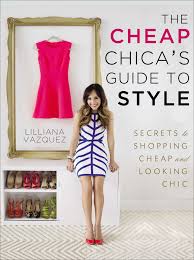 Is anyone else in love with the spaces on the home edit, but has quickly realized that their products will end up costing you lots of $$$? The Cheap Chica S Guide To Style Secrets To Shopping Cheap And Looking Chic Vazquez Lilliana 9781592408085 Amazon Com Books