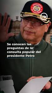 Estas son las 12 preguntas que el presidente Gustavo Petro llevará al  Senado el próximo 1 de mayo. Los senadores tendrán 30 días para definir si  dan o no vía libre al