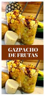 Gazpacho De Frutas Estilo Michoacan Te Tomara Tan Solo Unos Segundos Receta Comida Gazpacho Platos De Frutas