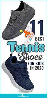 11 Best Tennis Shoes For Kids In 2021 Kid Shoes Tennis Shoes Durable Shoes