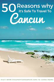 How Safe Is Cancun For Fall Break 2021 Updated August 2021 Cancun Travel Guide Cancun Trip Mexico Travel