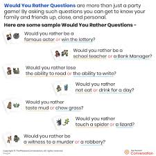 The goal of would you rather is to create scenarios in which both choices seem equally as difficult. 800 Would You Rather Questions The Only List You Ll Need