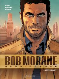 Bob Morane : renaissance T.1