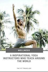 With timetables packed full of a diver. 6 Inspirational Yoga Instructors Who Teach Around The World Yoga Jobs