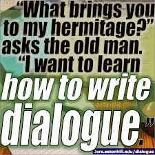 Dialogue essay for oral test 3 person. Writing Effective Dialogue Punctuation And Actions In Creative Writing Jerz S Literacy Weblog Est 1999