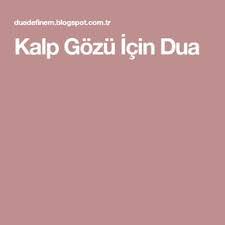 Kalp Gozu Icin Dua Dualar Kalp Kitap