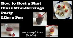 Put a small drop of glue on the tip, and press luckily a little oil goes a long way. How To Host A Shot Glass Mini Servings Party Like A Pro