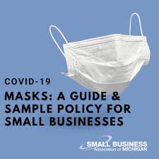 Under the new rule, anyone fully vaccinated in michigan will no longer need to wear a mask while indoors. Executive Order 2020 153 Masks Sbam Small Business Association Of Michigan