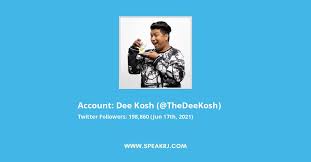 Dee kosh (deekosh)'s profile on myspace, the place where people come to connect, discover, and share. Dee Kosh Twitter Followers Statistics Analytics Speakrj Stats