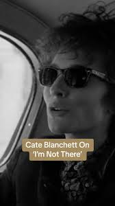 Cate Blanchett in 'I'm Not There' Bob Dylan Film
