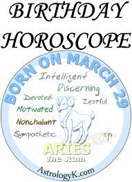 March 29 Birthday Horoscope Birthday Horoscope Horoscope Birthday