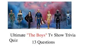 Buzzfeed editor keep up with the latest daily buzz with the buzzfeed daily newsletter! Ultimate The Boys Tv Show Trivia Quiz Nsf Music Magazine