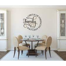 Enchantingly Elegant Family A Circle Of Strength And Love Wall Decal Wayfair Dinning Room Wall Decor Wall Decals Living Room Dining Room Wall Decor