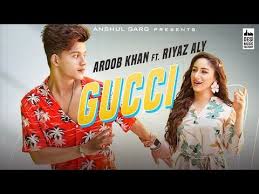 Gucci Aroob Khan Ft Riyaz Aly Kaptaan Mixsingh Anshul Garg Youtube Gucci Song Hindi Love Song Lyrics Latest Song Lyrics