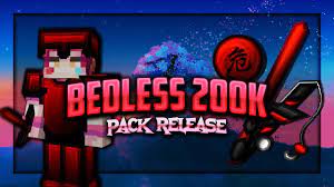 Submitted 7 months ago by mythical_builder. Bedless Noob 200k Pack Release Youtube