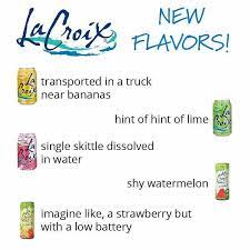 New Lacroix Flavors Funny Meme Pictures Skittles New Flavour
