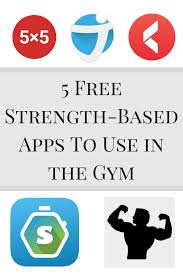 strength based apps to use in the gym
