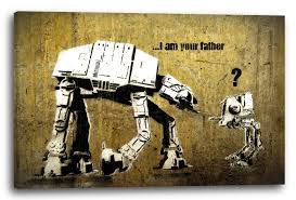 Episode v on january 12th, 2006, urban dictionary2 user luke d. Kunstdruck Banksy At St Und At At Star Wars I Am Your Father Ich Bin Dein Vat Printed Paintings