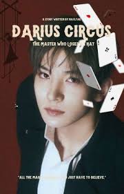 Darius Circus: The Master Who Loses His Hat