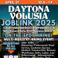 DAYTONA JOB FAIR - DAYTONA / VOLUSIA JOBLINK JOB FAIR - JOB LINK 2025