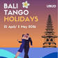 BALI TANGO HOLIDAYS 7edition event image